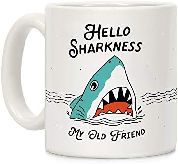 Looke -Human Hello Sharkness moj stari prijatelj bijeli 11 unci keramička šalica kave