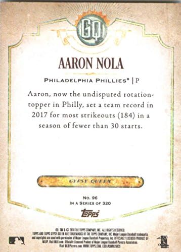 2018 Topps Gypsy Queen 96 Aaron Nola Philadelphia Phillies Baseball Card - GotBaseballCards