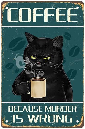 Kava jer je ubojstvo pogrešno 'Zidni dekor, smiješni znakovi crne mačke, vintage retro slike plakata Slatka mačka i kava
